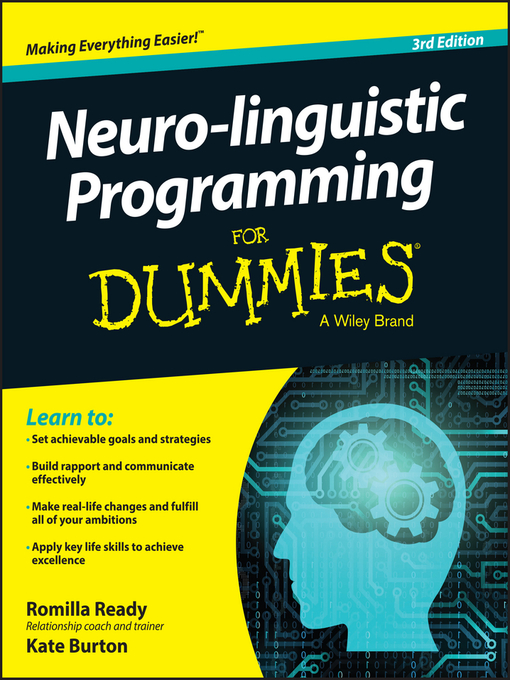 Title details for Neuro-linguistic Programming for Dummies by Romilla Ready - Available
